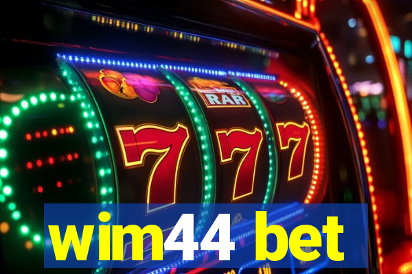 wim44 bet